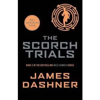 The Scorch Trials (The Maze Runner Series, Book 2)