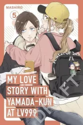 My Love Story with Yamada-kun at Lv999 (Volume 5)
