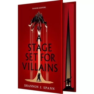 Shannon J. Spann - A Stage Set for Villains