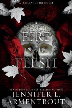 A Fire in the Flesh (Flesh and Fire Series, Book 3)