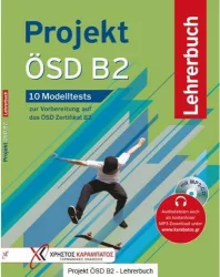   Projekt ÖSD B2 Lehrerbuch mit MP3-CD 10 Modelltests zur Vorbereitung auf das ÖSD Zertifikat B2