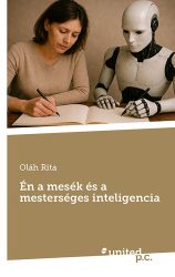 Oláh Rita - Én a mesék és a mesterséges inteligencia