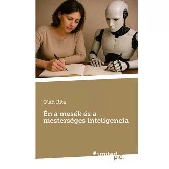 Oláh Rita - Én a mesék és a mesterséges inteligencia