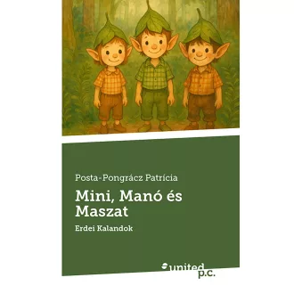 Posta - Pongrácz Patrícia - Mini, Manó és Maszat