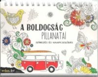 A boldogság pillanatai - Színezés és kikapcsolódás