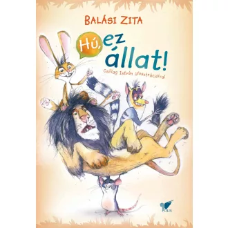 Balási Zita - Hú, ez állat!