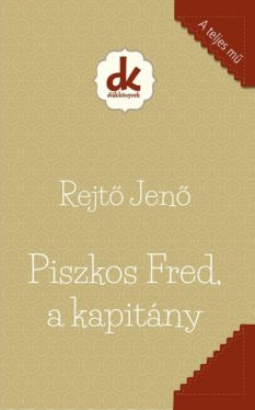 Piszkos Fred, a kapitány
