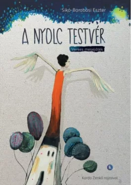 A nyolc testvér - Verses mesejáték