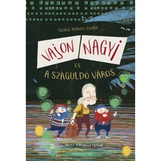 Vajon Nagyi és a száguldó város