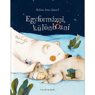 Egyformázni, különbözni