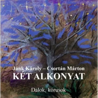 Két alkonyat - Dalok, kórusok