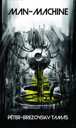   Man-Machine, Man-Machine és a bolygó, Man-Machine és a Föld