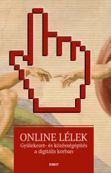   Online lélek - Gyülekezet- és közösségépítés a digitális korban