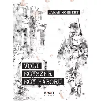 Volt egyszer egy háború