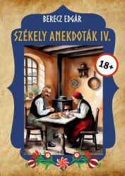 Berecz Edgár - Székely anekdoták IV.