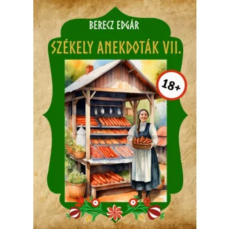 Berecz Edgár - Székely anekdoták VII.