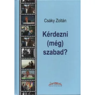 Kérdezni (még) szabad?