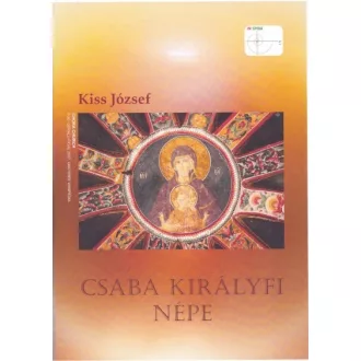 Csaba Királyfi Népe