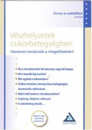 Vészhelyzetek cukorbetegségben - Hasznos tanácsok a megelőzésért
