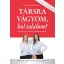 Társra vágyom, hol találom?