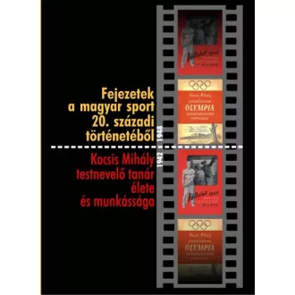 Fejezetek a magyar sport 20. századi történetéből