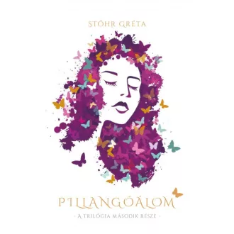 Pillangóálom - A trilógia második része