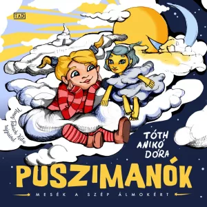 Puszimanók - Mesék a szép álmokért