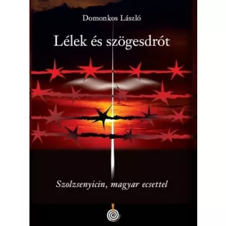 Lélek és szögesdrót