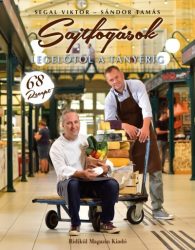 Sajtfogások - Legelőtől a tányérig