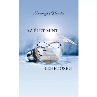 Az élet mint végtelen lehetőség