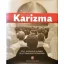 Karizma - 12+1 Inspiráló előadó, 12+1 Tanulható stratégia