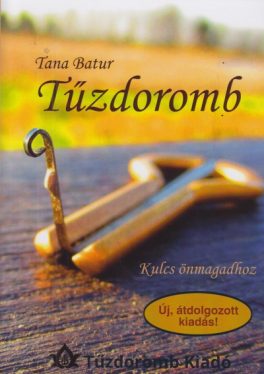 Tűzdoromb - Kulcs önmagadhoz
