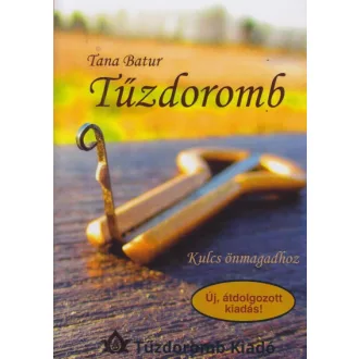 Tűzdoromb - Kulcs önmagadhoz