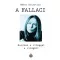 A Fallaci - Harcban a világgal a világért