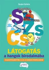 Látogatás a hangok birodalmába S-ZS-CS
