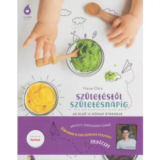   Születéstől születésnapig - Az első 12 hónap étrendje