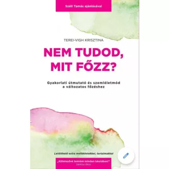 Nem tudod, mit főzz?