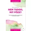 Nem tudod, mit főzz?