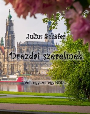 Drezdai szerelmek - Volt egyszer egy NDK...