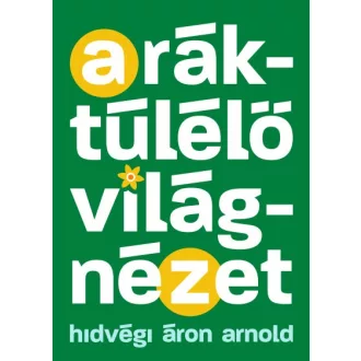 A ráktúlélő világnézet