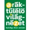 A ráktúlélő világnézet