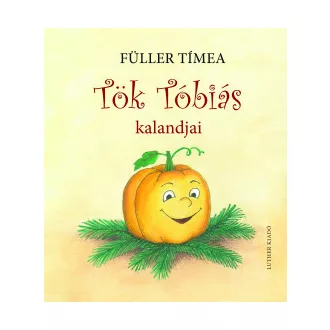 Tök Tóbiás kalandjai