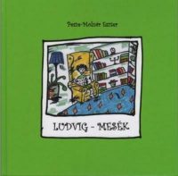 Ludvig - mesék