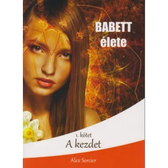 Babett élete - A kezdet