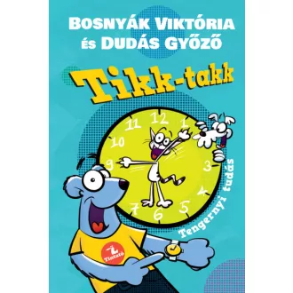 Tikk-takk - Tengernyi tudás