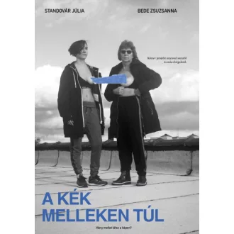 A kék melleken túl