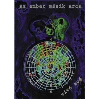Az ember másik arca, avagy az identitás