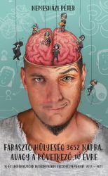   Fárasztó hülyeség 3652 napra, avagy a következő 10 évre