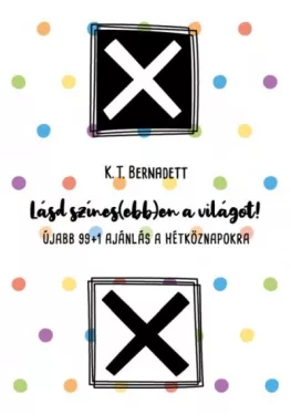 Lásd színes(ebb)en a világot!