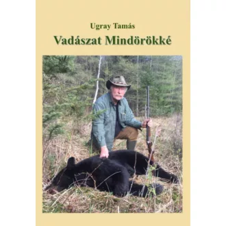 Vadászat Mindörökké